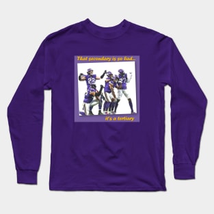 Secondary? Tertiary! Long Sleeve T-Shirt